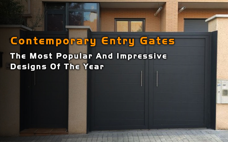 Contemporary Entry Gates