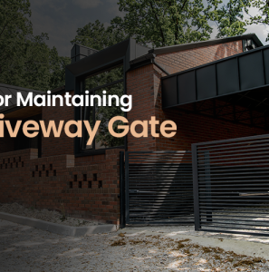 Tips For Maintaining A Driveway Gate
